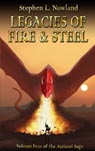Legacies of Fire & Steel